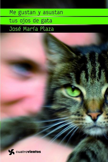 ME GUSTAN Y ASUSTAN TUS OJOS DE GATA | 9788408091042 | PLAZA,JOSE MARIA | Libreria Geli - Librería Online de Girona - Comprar libros en catalán y castellano