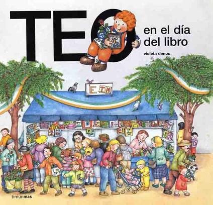TEO EN EL DIA DEL LIBRO | 9788448003517 | DENOU,VIOLETA | Llibreria Geli - Llibreria Online de Girona - Comprar llibres en català i castellà