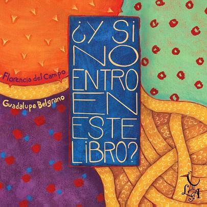 Y SI NO ENTRO EN ESTE LIBRO | 9788494231308 | CAMPO | Libreria Geli - Librería Online de Girona - Comprar libros en catalán y castellano