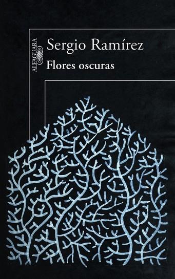 FLORES OSCURAS | 9788420414058 | RAMÍREZ,SERGIO | Libreria Geli - Librería Online de Girona - Comprar libros en catalán y castellano