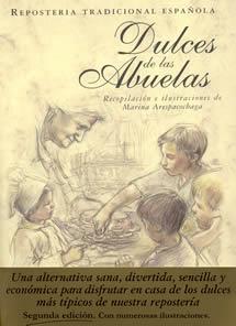 DULCES DE LAS ABUELAS.REPOSTERIA TRADICIONAL ESPAÑOLA | 9788496745452 | ARESPACOCHAGA,MARINA | Llibreria Geli - Llibreria Online de Girona - Comprar llibres en català i castellà