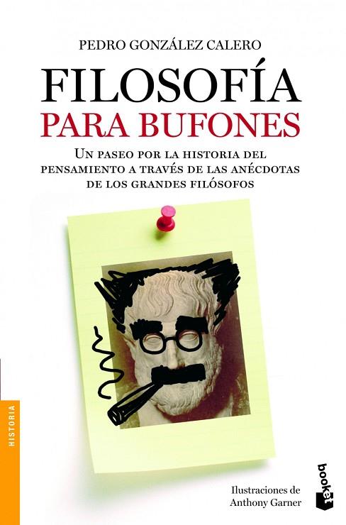 FILOSOFÍA PARA BUFONES | 9788408005223 | GONZÁLEZ CALERO,PEDRO | Libreria Geli - Librería Online de Girona - Comprar libros en catalán y castellano
