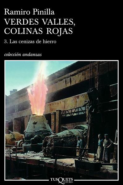 VERDES VALLES COLINAS ROJAS-3.LAS CENIZAS DEL HIERRO | 9788483103197 | PINILLA,RAMIRO | Llibreria Geli - Llibreria Online de Girona - Comprar llibres en català i castellà