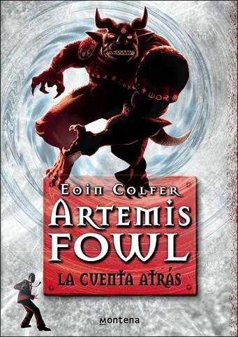 ARTEMIS FOWL-5.LA CUENTA ATRAS  | 9788484413417 | COLFER,EOIN | Libreria Geli - Librería Online de Girona - Comprar libros en catalán y castellano