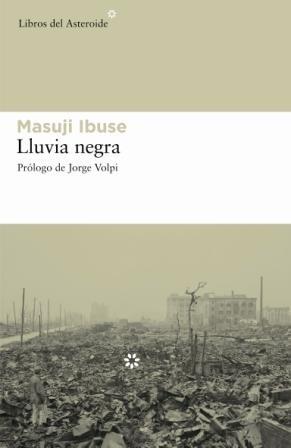 LLUVIA NEGRA | 9788493544836 | IBUSE,MASUJI | Llibreria Geli - Llibreria Online de Girona - Comprar llibres en català i castellà