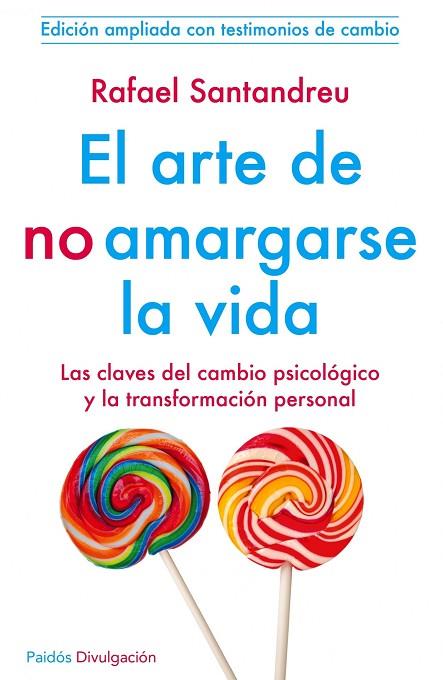EL ARTE DE NO AMARGARSE LA VIDA(ED.AMPLIADA 2014) | 9788449329999 | SANTANDREU,RAFAEL | Libreria Geli - Librería Online de Girona - Comprar libros en catalán y castellano