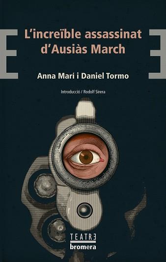 L'INCREÏBLE ASSASSINAT D'AUSIÀS MARCH | 9788490264164 | MARÍ,ANNA/TORMO,DANIEL | Llibreria Geli - Llibreria Online de Girona - Comprar llibres en català i castellà