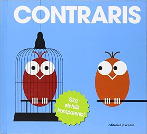 CONTRARIS.GIRA ELS FULLS TRANSPARENTS! | 9788426138866 | GEORGE,PATRICK | Libreria Geli - Librería Online de Girona - Comprar libros en catalán y castellano