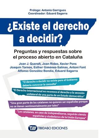 EXISTE EL DERECHO A DECIDIR? | 9788499689906 | QUERALT,J.J./RIDAO,J./PONS,X./TORNOS,J./GIMENEZ-SALINAS,E | Llibreria Geli - Llibreria Online de Girona - Comprar llibres en català i castellà