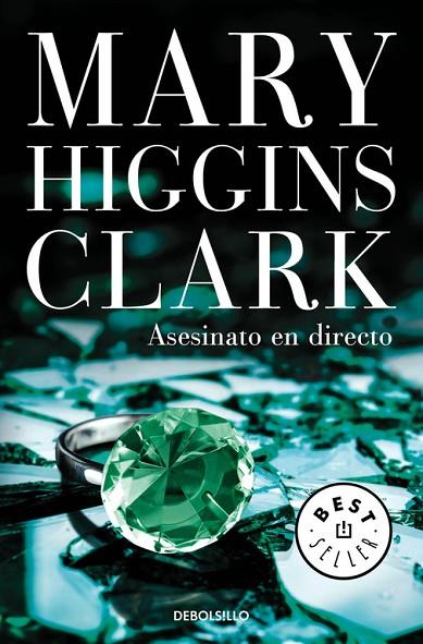 ASESINATO EN DIRECTO | 9788466338363 | HIGGINS CLARK,MARY | Libreria Geli - Librería Online de Girona - Comprar libros en catalán y castellano