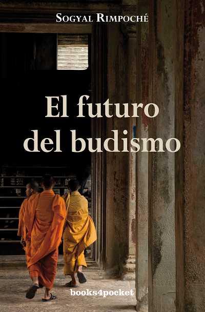 EL FUTURO DEL BUDISMO | 9788492516285 | RIMPOCHE,SOGYAL | Libreria Geli - Librería Online de Girona - Comprar libros en catalán y castellano
