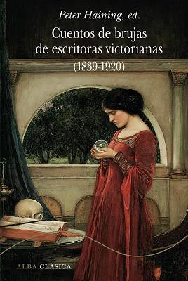 CUENTOS DE BRUJAS DE ESCRITORAS VICTORIANAS(1839-1920) | 9788490656013 | A.A.D.D. | Libreria Geli - Librería Online de Girona - Comprar libros en catalán y castellano