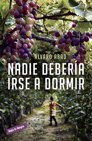 NADIE DEBERÍA IRSE A DORMIR | 9788416195220 | ABAD,ÁLVARO | Llibreria Geli - Llibreria Online de Girona - Comprar llibres en català i castellà