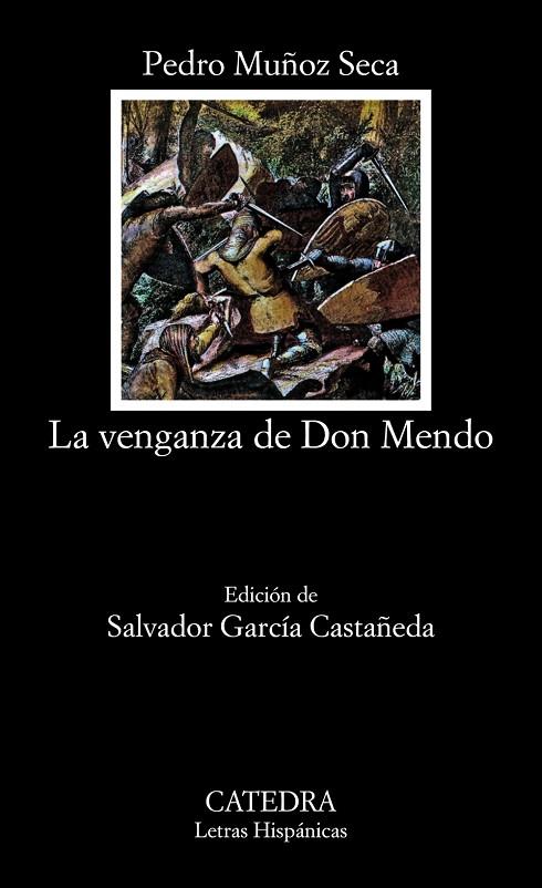 LA VENGANZA DE DON MENDO | 9788437604831 | MUÑOZ SECA,PEDRO | Libreria Geli - Librería Online de Girona - Comprar libros en catalán y castellano