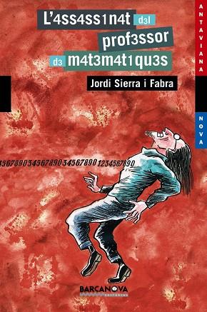 L'ASSASSINAT DEL PROFESSOR DE MATEMATIQUES | 9788448919429 | SIERRA I FABRA,JORDI | Llibreria Geli - Llibreria Online de Girona - Comprar llibres en català i castellà