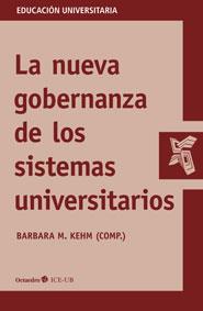 LA NUEVA GOBERNANZA DE LOS SISTEMAS UNIVERSITARIOS | 9788499213170 | KEHM,BARBARA M. | Llibreria Geli - Llibreria Online de Girona - Comprar llibres en català i castellà