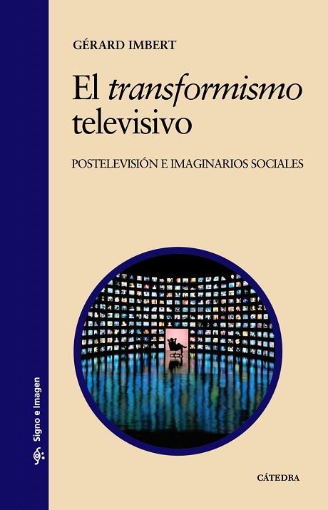 EL TRANSFORMISMO TELEVISIVO | 9788437624990 | IMBERT,GERARD | Libreria Geli - Librería Online de Girona - Comprar libros en catalán y castellano