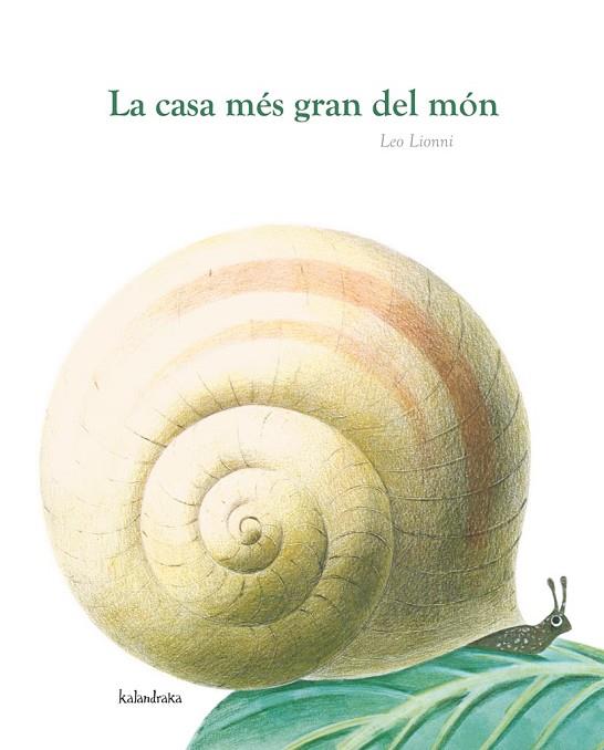 LA CASA MÉS GRAN DEL MÓN | 9788484648291 | LIONNI,LEO | Libreria Geli - Librería Online de Girona - Comprar libros en catalán y castellano