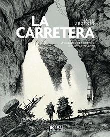 LA CARRETERA (EDICIÓ EN CATALÀ) | 9788467968132 | MANU LARCENET | Libreria Geli - Librería Online de Girona - Comprar libros en catalán y castellano