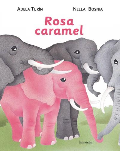 ROSA CARAMEL | 9788484648307 | TURIN,ADELA | Libreria Geli - Librería Online de Girona - Comprar libros en catalán y castellano