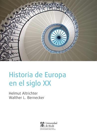 HISTORIA DE EUROPA EN EL SIGLO XX | 9788415948353 | ALTRICHTER, HELMUT/BERNECKER, WALTHER L. | Libreria Geli - Librería Online de Girona - Comprar libros en catalán y castellano
