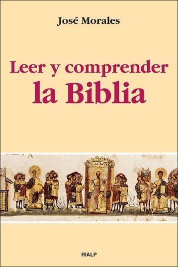 LEER Y COMPRENDER LA BIBLIA | 9788432138478 | MORALES MARIN,JOSÉ | Libreria Geli - Librería Online de Girona - Comprar libros en catalán y castellano