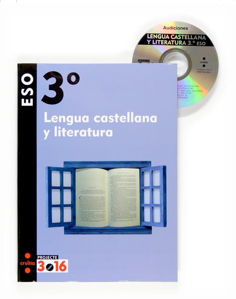 LENGUA CASTELLANA Y LITERATURA-3R ESO | 9788466116121 | EQUIP EDITORIAL CRUÏLLA, | Llibreria Geli - Llibreria Online de Girona - Comprar llibres en català i castellà