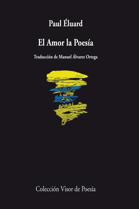 EL AMOR LA POESIA | 9788498958386 | ELUARD,PAUL | Libreria Geli - Librería Online de Girona - Comprar libros en catalán y castellano