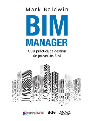 BIM MANAGER | 9788441546349 | BALDWIN,MARK | Llibreria Geli - Llibreria Online de Girona - Comprar llibres en català i castellà