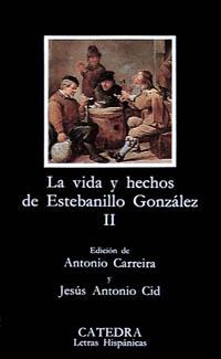 LA VIDA Y HECHOS DE ESTEBANILLO GONZALEZ-II | 9788437609010 | DELA VEGA,GABRIEL | Libreria Geli - Librería Online de Girona - Comprar libros en catalán y castellano