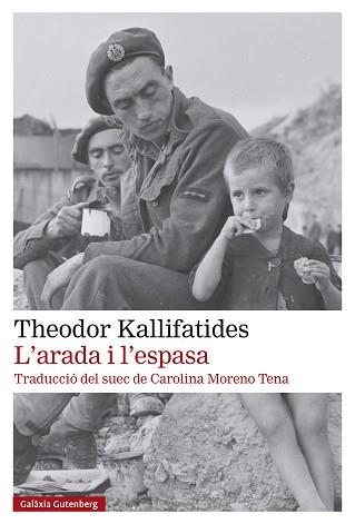L'ARADA I L'ESPASA | 9788419738929 | KALLIFATIDES, THEODOR | Llibreria Geli - Llibreria Online de Girona - Comprar llibres en català i castellà