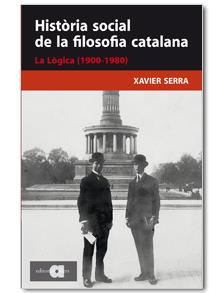 HISTORIA SOCIAL DE LA FILOSOFIA CATALANA | 9788492542253 | SERRA,XAVIER | Libreria Geli - Librería Online de Girona - Comprar libros en catalán y castellano