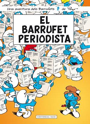 EL BARRUFET PERIODISTA | 9788416166411 | PEYO | Libreria Geli - Librería Online de Girona - Comprar libros en catalán y castellano