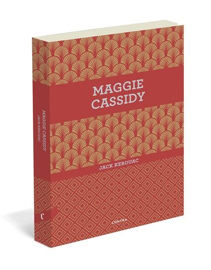MAGGIE CASSIDY | 9788494561207 | KEROUAC,JACK | Libreria Geli - Librería Online de Girona - Comprar libros en catalán y castellano