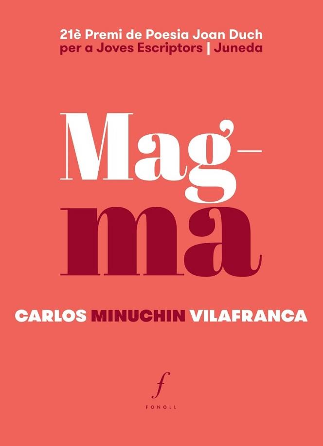 MAGMA | 9788412146332 | MINUCHIN VILAFRANCA,CARLOS | Libreria Geli - Librería Online de Girona - Comprar libros en catalán y castellano