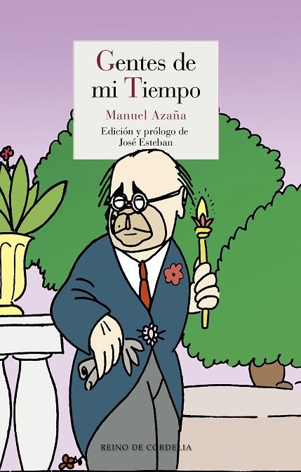 GENTES DE MI TIEMPO | 9788415973515 | AZAÑA,MANUEL | Libreria Geli - Librería Online de Girona - Comprar libros en catalán y castellano