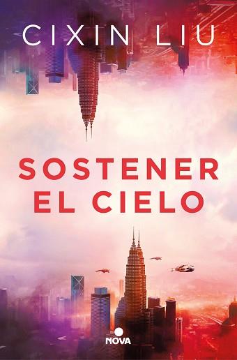 SOSTENER EL CIELO | 9788418037252 | LIU,CIXIN | Libreria Geli - Librería Online de Girona - Comprar libros en catalán y castellano