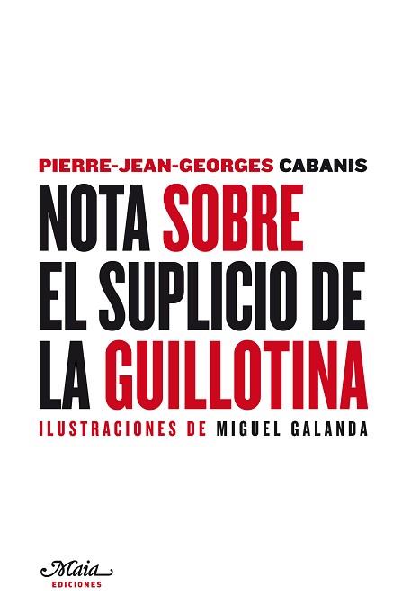 NOTA SOBRE EL SUPLICIO DE LA GUILLOTINA | 9788493664152 | CABANIS,GEORGES | Llibreria Geli - Llibreria Online de Girona - Comprar llibres en català i castellà