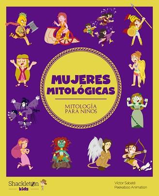 MUJERES MITOLÓGICAS | 9788413610801 | SABATÉ,VÍCTOR | Libreria Geli - Librería Online de Girona - Comprar libros en catalán y castellano