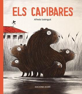 ELS CAPIBARES | 9788412060096 | SODERGAT,ALFREDO | Llibreria Geli - Llibreria Online de Girona - Comprar llibres en català i castellà