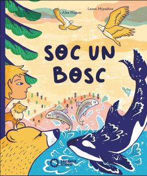 SOC UN BOSC | 9788412391831 | NOGUÉS,ÀLEX | Libreria Geli - Librería Online de Girona - Comprar libros en catalán y castellano