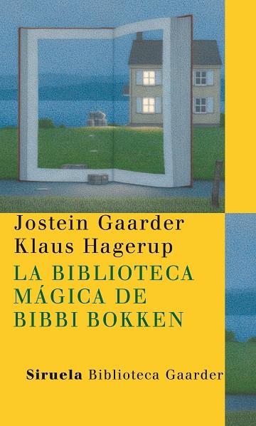 LA BIBLIOTECA MAGICA DE BIBBI BOKKEN | 9788498413182 | GAARDER,JOSTEIN/HAGERUP,KLAUS | Libreria Geli - Librería Online de Girona - Comprar libros en catalán y castellano