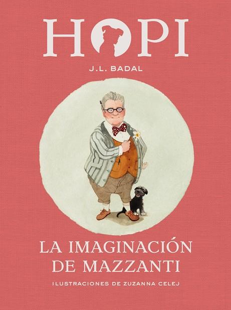 HOPI-6.LA IMAGINACIÓN DE MAZZANTI | 9788424658472 | BADAL,JOSEP LLUÍS | Libreria Geli - Librería Online de Girona - Comprar libros en catalán y castellano