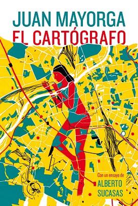 EL CARTÓGRAFO | 9788495291486 | MAYORGA, JUAN | Libreria Geli - Librería Online de Girona - Comprar libros en catalán y castellano