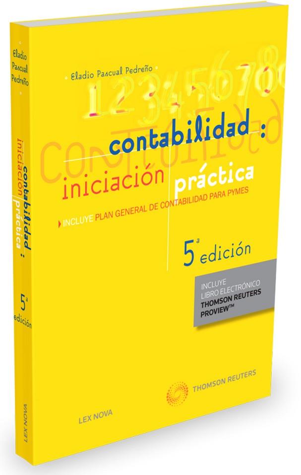 CONTABILIDAD.INICIACIÓN PRÁCTICA(5ªED/2015) | 9788490990094 | PASCUAL PEDREÑO,ELADIO | Llibreria Geli - Llibreria Online de Girona - Comprar llibres en català i castellà