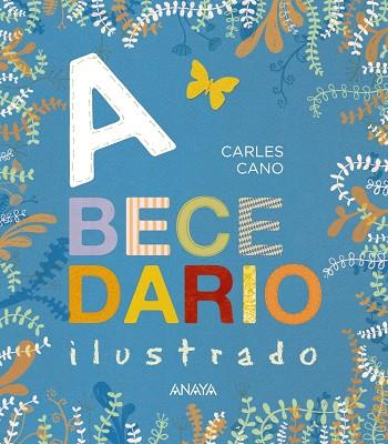 ABECEDARIO ILUSTRADO | 9788469862582 | CANO,CARLES | Libreria Geli - Librería Online de Girona - Comprar libros en catalán y castellano