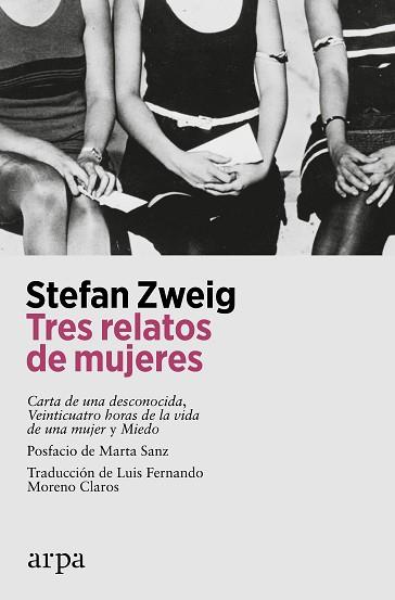 TRES RELATOS DE MUJERES | 9788419558510 | ZWEIG, STEFAN | Libreria Geli - Librería Online de Girona - Comprar libros en catalán y castellano