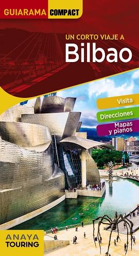 BILBAO(GUIARAMA COMPACT.EDICION 2018) | 9788491580218 | GÓMEZ,IÑAKI | Libreria Geli - Librería Online de Girona - Comprar libros en catalán y castellano