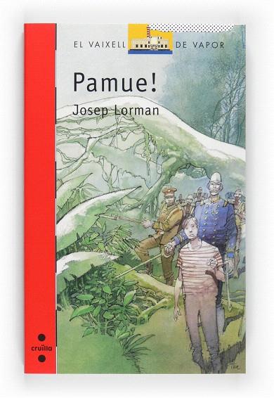 PAMUE! | 9788466125215 | LORMAN,JOSEP | Libreria Geli - Librería Online de Girona - Comprar libros en catalán y castellano