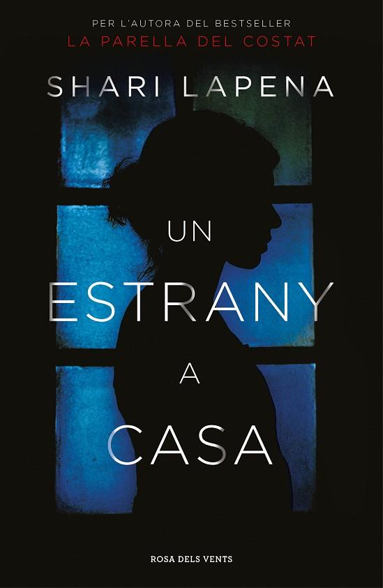 UN ESTRANY A CASA | 9788416930463 | LAPENA,SHARI | Libreria Geli - Librería Online de Girona - Comprar libros en catalán y castellano